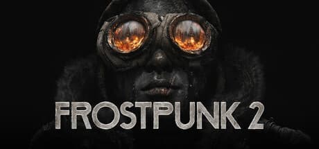 Tài khoản Frostpunk 2 ✔️Offline ✔️Chơi v.v