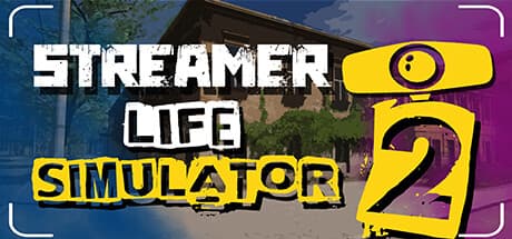 Tài khoản Streamer Life Simulator 2 ✔️Offline ✔️Vĩnh Viễn