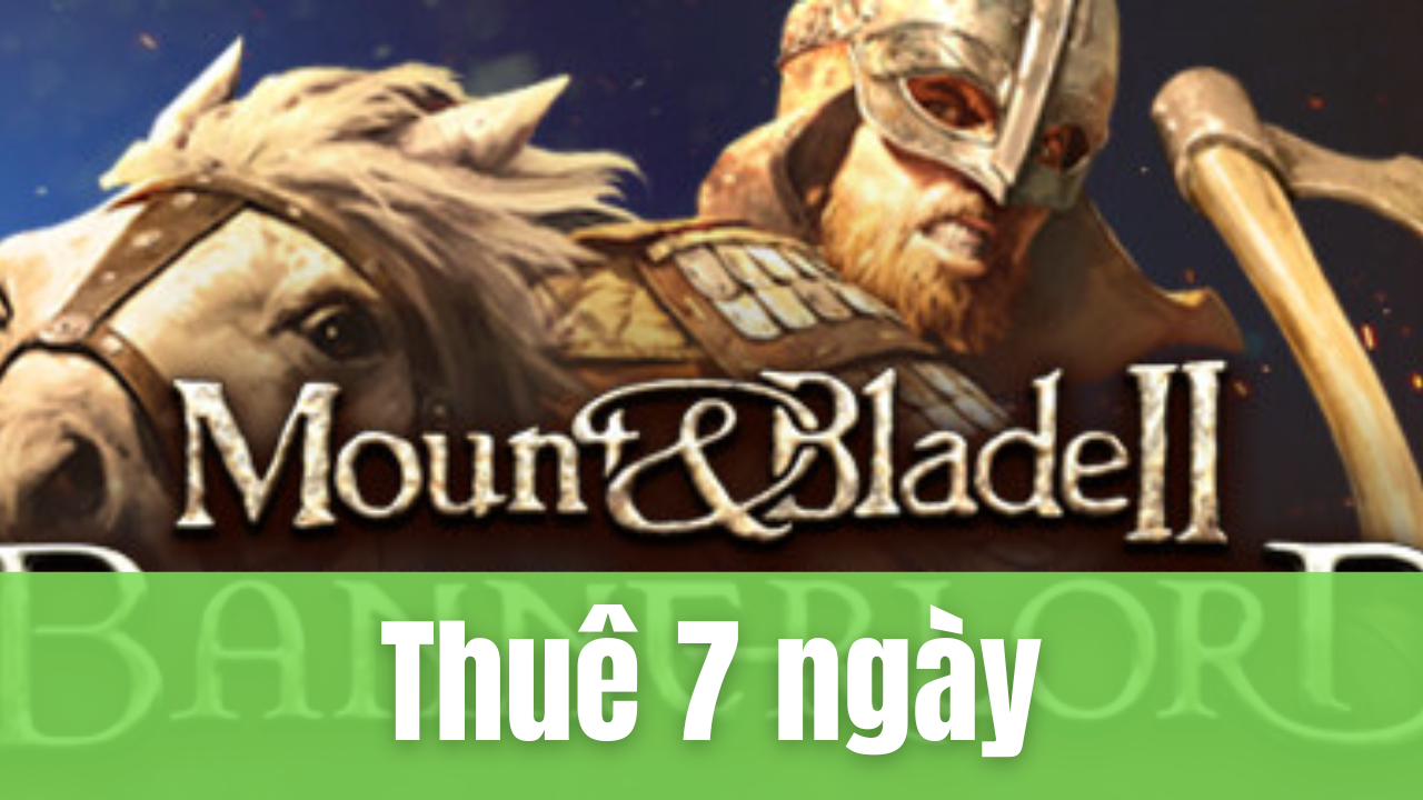 Thuê Tài khoản Mount & Blade II: Bannerlord✔️Online ✔️ 7 ngày