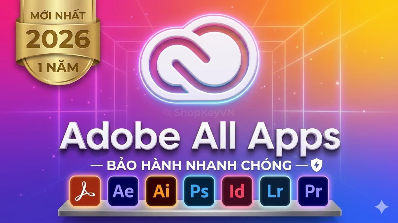 Adobe Full App bản quyền ✔️1 năm ✔️Add Family ✔️Cấp acc